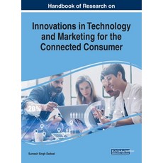 Handbook of Research on Innovations in Technology and Marketing for the Connected Consumer 精裝版, Business Science Reference, 英文