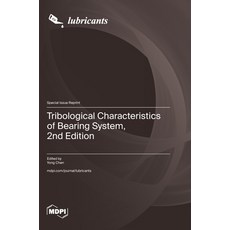 (英文圖書) Tribological Characteristics of Bearing System 2nd Edition 精裝版, Mdpi AG, 英文