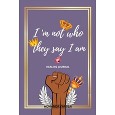 (英文圖書) I Am Not Who They Say I Am 平裝版, Lulu.com, 英文