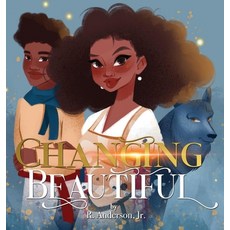 Changing Beautiful 精裝版, Rogue Star Publishing, 英文