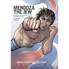 (英文圖書) Mendoza the Jew: Boxing Manliness and Nationalism a Graphic History 平裝版, Oxford University Press, 英文