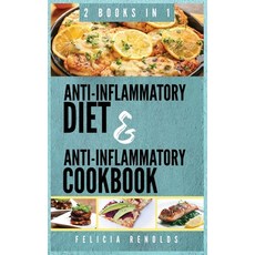 Anti-Inflammatory Complete Diet AND Anti-Inflammatory Complete Cookbook: 2 Books IN 1 精裝版, Tyler MacDonald, 英文