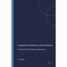 (英文圖書) Euripides' Kresphontes and Archelaos: Introduction Text and Commentary 平裝版, Brill, 英文