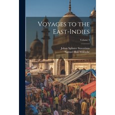 (英文圖書) Voyages to the East-Indies; Volume 3 平裝版, Legare Street Press, 英文