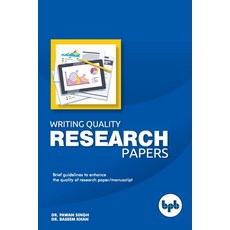 (英文圖書) Writing Quality Research Papers: Brief Guidelines to enhance the quality of Res... 平裝版, Bpb Publications, 英文