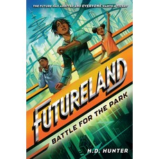 (英文圖書)Futureland: Battle for the Park 平裝版, Random House Children's Books, 英文