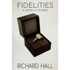 (英文圖書) Fidelities: A Book of Stories 精裝版, Requeered Tales, 英文