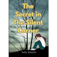 (英文圖書) The Secret in The Silent Corner 平裝版, Independently Published, 英文