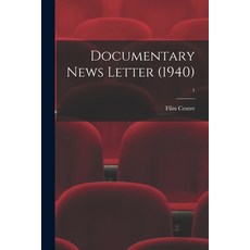 (英文圖書) Documentary News Letter (1940); 1 平裝版, Hassell Street Press, 英文