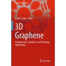 (英文圖書) 3D Graphene: Fundamentals Synthesis and Emerging Applications 平裝版, Springer, 英文