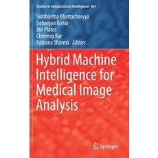 (英文圖書) Hybrid Machine Intelligence for Medical Image Analysis 精裝版, Springer, 英文