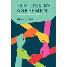 (英文圖書) Families by Agreement: Navigating Choice Tradition and Law 精裝版, Cambridge University Press, 英文