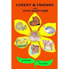(英文圖書)Cheeky and Friends on Little Short Farm 平裝版, Createspace Independent Pub..., 英文