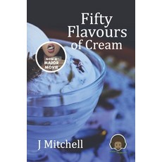 (英文圖書) Fifty Flavours of Cream: A Collection of Sensuous Ice Creams 平裝版, Independently Published, 英文