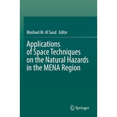(英文圖書) Applications of Space Techniques on the Natural Hazards in the Mena Region 平裝版, Springer, 英文
