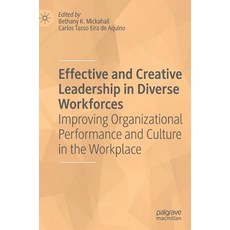 (英文圖書) Effective and Creative Leadership in Diverse Workforces: Improving Organizational Performance... 精裝版, Palgrave MacMillan, 英文