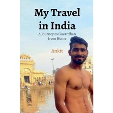 (英文圖書) My Travel in India: A Journey to Govardhan from Home 平裝版, Sahitya Press, 英文