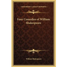 (英文圖書) Four Comedies of William Shakespeare 精裝版, Kessinger Publishing, 英文