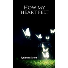 (英文圖書) How my heart felt... 平裝版, Notion Press, 英文