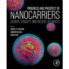 (英文圖書) Progress and Prospect of Nanocarriers: Design Concept and Recent Advances 平裝版, Academic Press, 英文