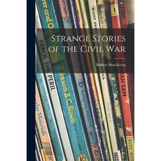 (英文圖書)Strange Stories of the Civil War 平裝版, Legare Street Press, 英文