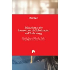 (英文圖書) Education at the Intersection of Globalization and Technology 精裝版, Intechopen, 英文