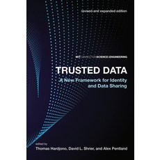 Trusted Data Revised and Expanded Edition: A New Framework for Identity and Data Sharing 平裝版, MIT Connection Science & Engineering, 英文