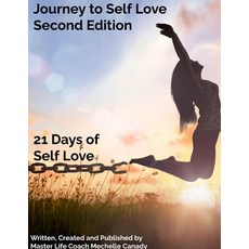 (英文圖書) Journey to Self Love Second Edition: 21 Days of Self Love 平裝版, C-Sharp Publishing, 英文