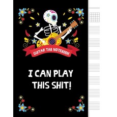 (英文圖書) I can play this shit!: 6 String Guitar Chord and Tablature Staff Music Paper for Musicians T... 平裝版, Independently Published, 英文