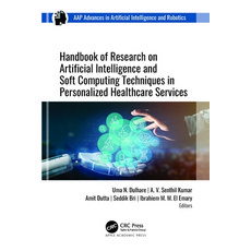 (英文圖書) Handbook of Research on Artificial Intelligence and Soft Computing Techniques in Personalized... 精裝版, Apple Academic Press, 英文