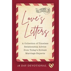 Love's Letters: A Collection of Timeless Relationship Advice from Today's Hottest Marriage Experts 精裝版, Five Stones, 英文