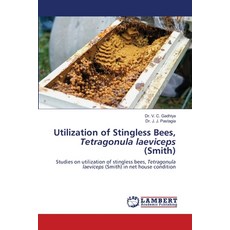 (英文圖書) Utilization of Stingless Bees Tetragonula laeviceps (Smith) 平裝版, LAP Lambert Academic Publis..., 英文