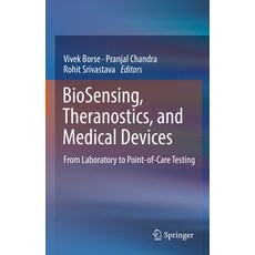 (英文圖書) Biosensing Theranostics and Medical Devices: From Laboratory to Point-Of-Care Testing 精裝版, Springer, 英文