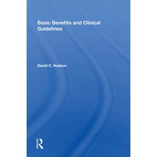 Basic Benefits and Clinical Guidelines 精裝版, Routledge, 英文