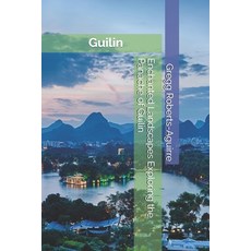 (英文圖書) Enchanted Landscapes Exploring the Panache of Guilin 平裝版, Independently Published, 英文