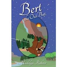 (英文圖書)Bert the Owl Bat 精裝版, Madelyn Rohrer, 英文