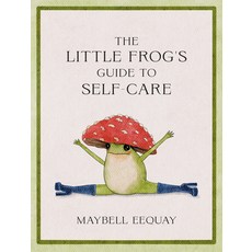 (英文圖書) The Little Frog's Guide to Self-Care 精裝版, Summersdale, 英文