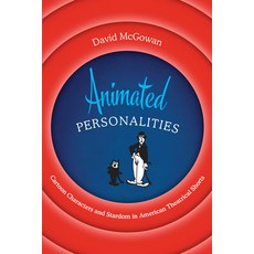 (英文圖書) Animated Personalities: Cartoon Characters and Stardom in American Theatrical Shorts 精裝版, University of Texas Press, 英文