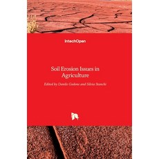 (英文圖書) Soil Erosion Issues in Agriculture 精裝版, Intechopen, 英文