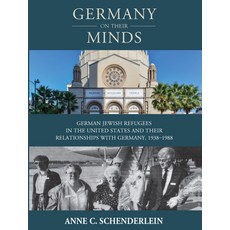Germany on Their Minds: German Jewish Refugees in the United States and Their Relationships with Ger... 精裝版, Berghahn Books, 英文