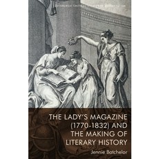 (英文圖書) The Lady's Magazine (1770-1832) and the Making of Literary History 平裝版, Edinburgh University Press, 英文