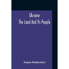 Ukraine; The Land And Its People 平裝版, Alpha Edition, 英文