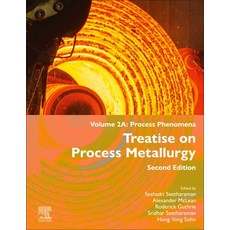 (英文圖書) Treatise on Process Metallurgy: Volume 2: Process Phenomena 精裝版, Elsevier, 英文