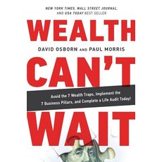 (英文圖書) Wealth Can't Wait: Avoid the 7 Wealth Traps Implement the 7 Business Pillars and Complete a... 平裝版, Wealth Can't Wait LLC, 英文