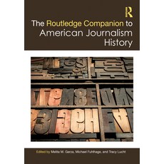 (英文圖書) The Routledge Companion to American Journalism History 精裝版, 英文