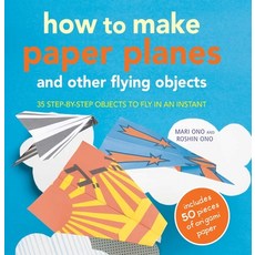 (英文圖書) How to Make Paper Planes and Other Flying Objects: 35 Step-By-Step Objects to Fly in an Insta... 平裝版, Cico, 英文