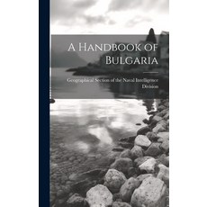 (英文圖書) A Handbook of Bulgaria 精裝版, Legare Street Press, 英文