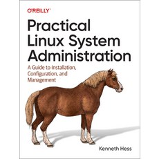 (英文圖書) Practical Linux System Administration: A Guide to Installation Configuration and Management 平裝版, O'Reilly Media, 英文