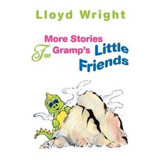 (英文圖書)More Stories For Gramp's Little Friends 平裝版, iUniverse, 英文