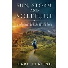 (英文圖書) Sun Storm and Solitude: Discovering Hidden Italy on the Cammino di San Benedetto 平裝版, Rasselas House, 英文